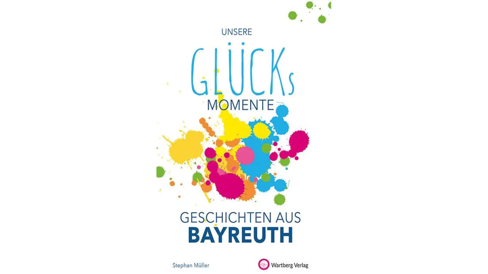 Nachrichten Bayreuth: „Glücksmomente“ (Foto: Schmidt)